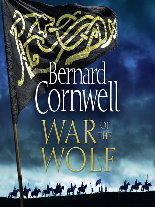 Title details for War of the Wolf by Bernard Cornwell - Available